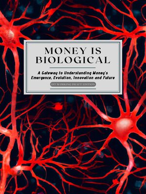 cover image of Money is Biological